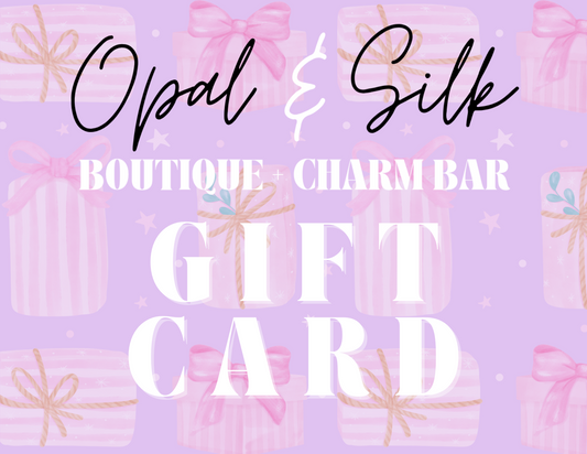 Opal & Silk eGift Card